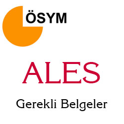 ALES Gerekli Belgeler