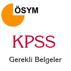 KPSS Gerekli Belgeler