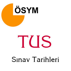 TUS Snav Tarihleri