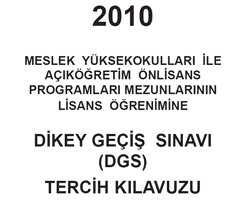 2010 Dikey Gei Snav Tercih lemleri