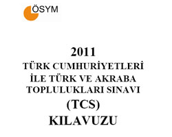 2011 TCS 24 Nisan 2011 de yaplacak