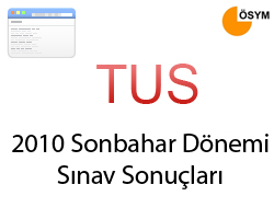 2010-TUS Sonbahar Dnemi Sonular Akland